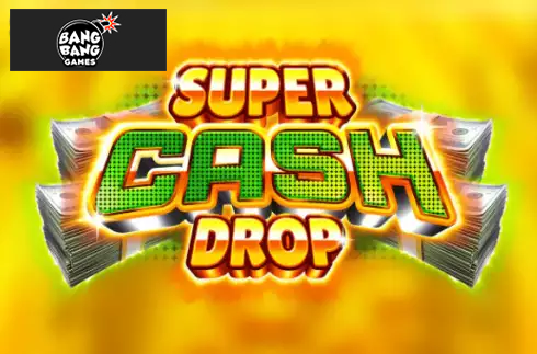 Super Cash Drop